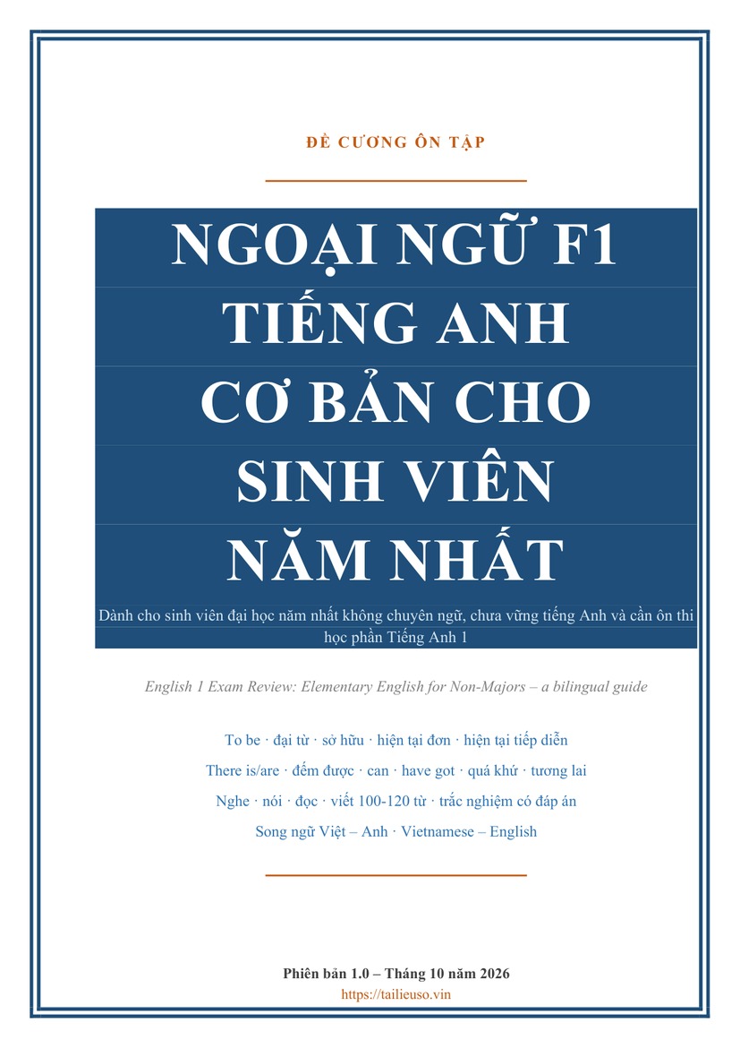Đề cương ôn tập Tiếng Anh cơ bản cho sinh viên năm nhất — Việt/Anh