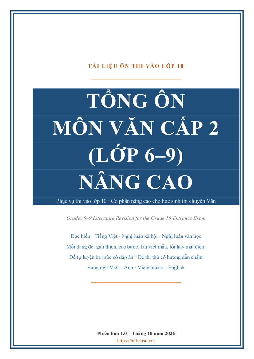 Tổng ôn Văn cấp 2 (lớp 6–9) nâng cao thi vào lớp 10 — Việt/Anh
